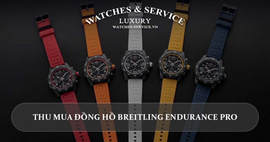 Thu mua dong ho Breitling Endurance Pro cu chinh hang