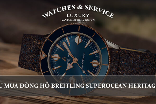 Thu mua dong ho Breitling Superocean Heritage '57 cu chinh hang