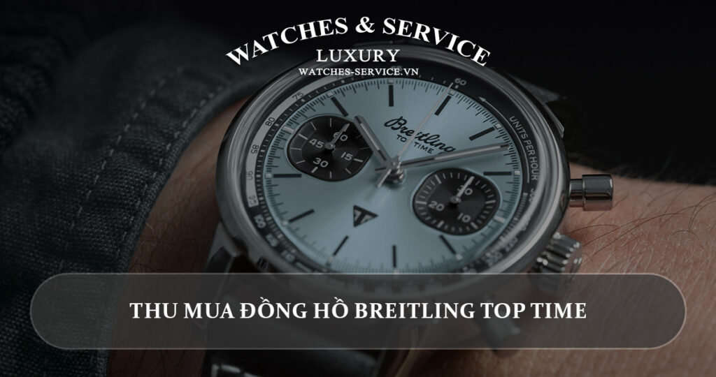 Thu mua dong ho Breitling Top Time cu chinh hang